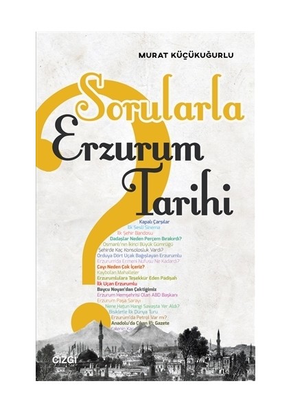 Sorularla Erzurum Tarihi