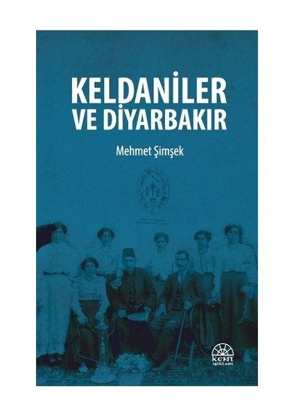 Keldaniler ve Diyarbakır