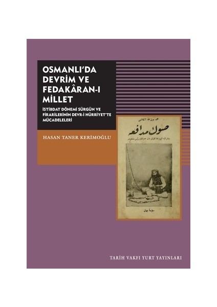 Osmanlı'da Devrim ve Fedakaran-ı Millet