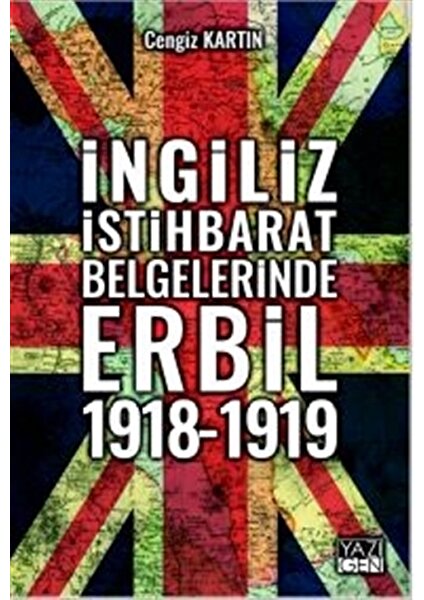 İngiliz İstihbarat Belgelerinde Erbil 1918 - 1919