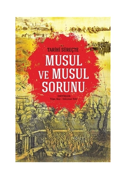 Tarihi Süreçte Musul ve Musul Sorunu