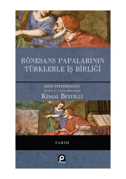 Rönesans Papalarının Türklerle İş Birliği