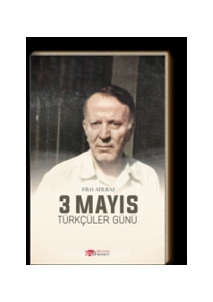 3 Mayıs Türkçüler Günü