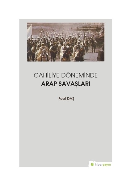 Cahiliye Döneminde Arap Savaşları