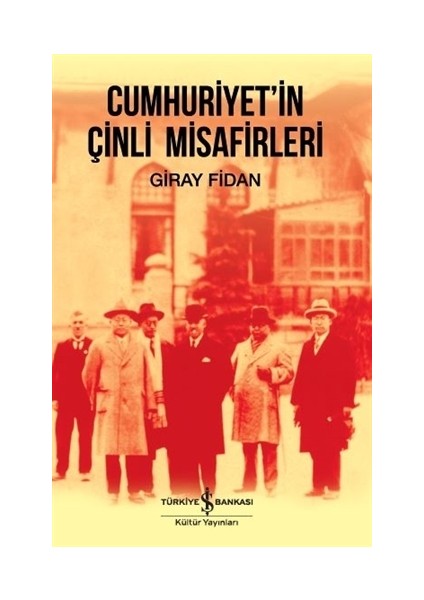 Cumhuriyet'in Çinli Misafirleri