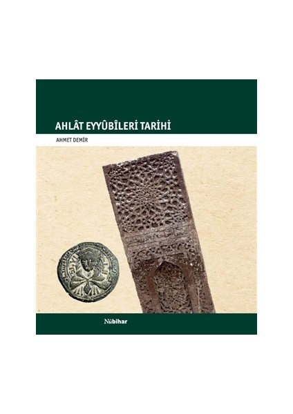 Ahlat Eyyübileri Tarihi