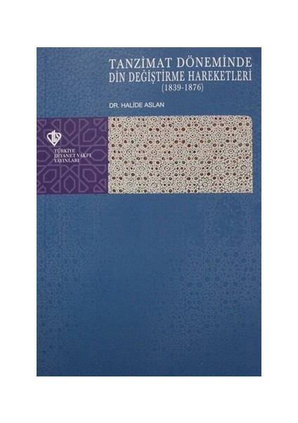 Tanzimat Döneminde Din Değiştirme Hareketleri (1839-1876)