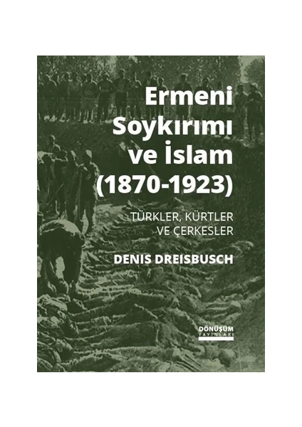 Ermeni Soykırımı ve İslam (1870-1923)