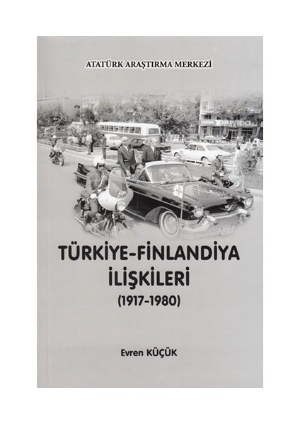Türkiye - Finlandiya İlişkileri (1917-1980)
