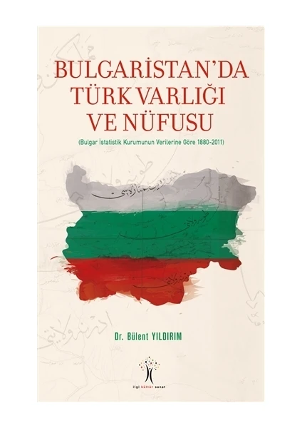 Bulgaristan'da Türk Varlığı ve Nüfusu