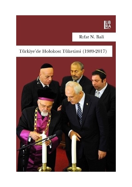 Türkiye'de Holokost Tüketimi (1989-2017)