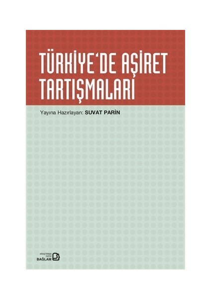 Türkiye’de Aşiret Tartışmaları
