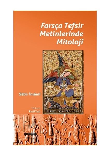 Farsça Tefsir Metinlerinde Mitoloji