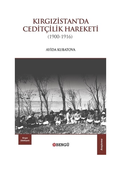 Kırgızistan'da Ceditçilik Hareketi (1900 - 1916)