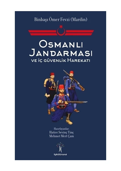 Osmanlı Jandarması ve İç Güvenlik Harekatı