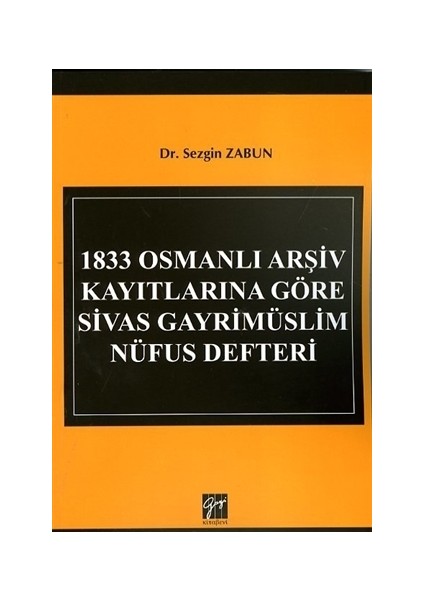 1833 Osmanlı Arşiv Kayıtlarına Göre Sivas Gayrimüslim Nüfus Defteri