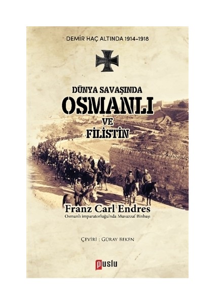 Dünya Savaşında Osmanlı ve Filistin