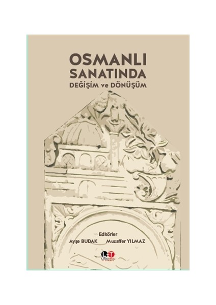 Osmanlı Sanatında Değişim ve Dönüşüm
