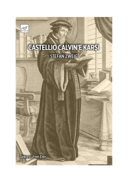 Castellio Calvin’e Karşı