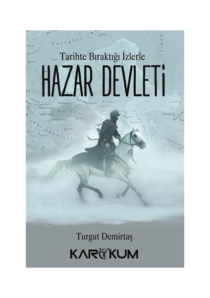 Tarihte Bıraktığı İzlerle Hazar Devleti