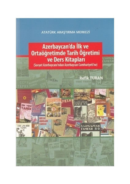 Azerbaycan'da İlk ve Ortaöğretimde Tarih Öğretimi ve Ders Kitapları