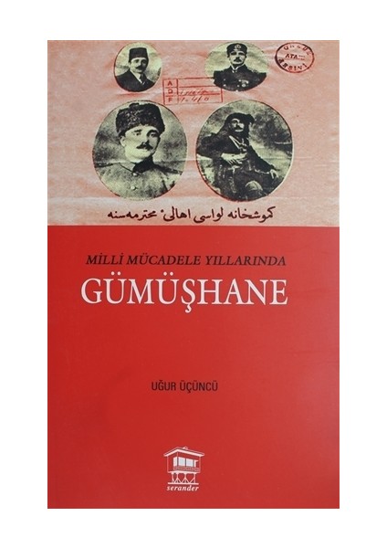 Milli Mücadele Yıllarında Gümüşhane