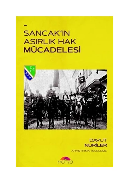 Sancak'ın Asırlık Hak Mücadelesi