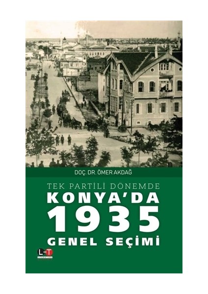 Tek Partili Dönemde Konya'da 1935 Genel Seçimi