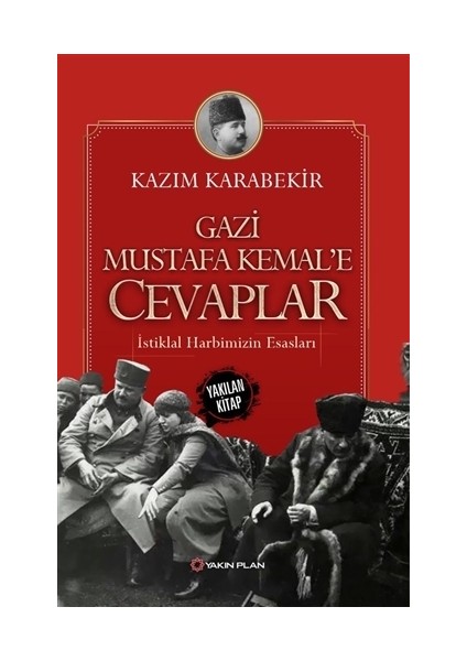 Gazi Mustafa Kemal’e Cevaplar