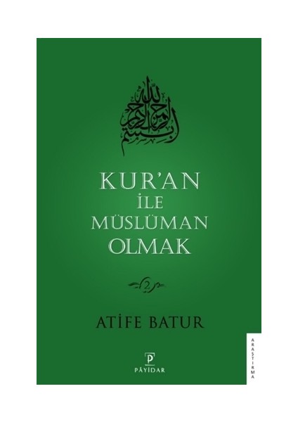 Kur'an ile Müslüman Olmak 2