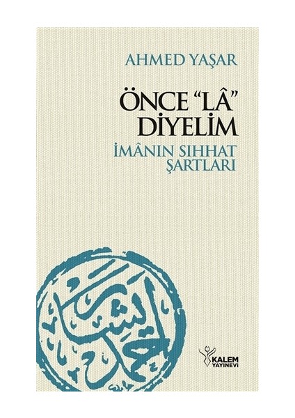Önce La Diyelim