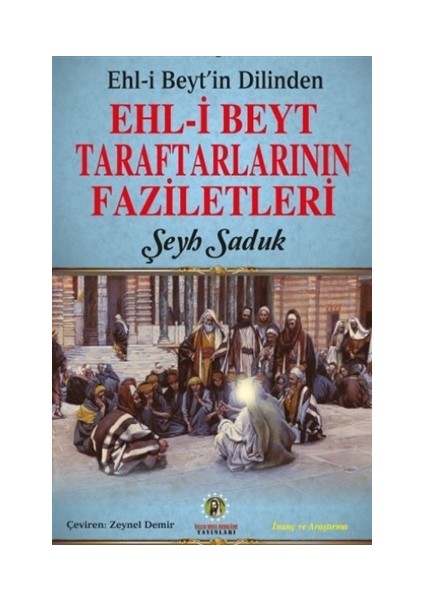 Ehl-i Beyt'in Dilinden Ehl-i Beyt Taraftarlarının Faziletleri