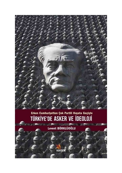 Türkiye’de Asker ve İdeoloji