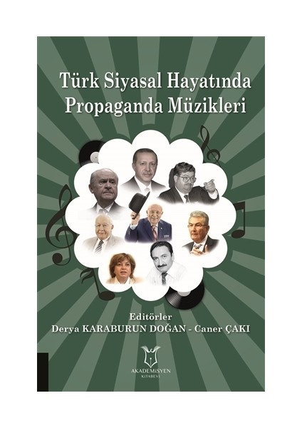 Türk Siyasal Hayatında Propaganda Müzikleri