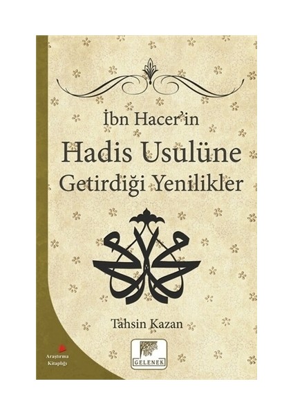 İbn Hacer'in Hadis Usulüne Getirdiği Yenilikler