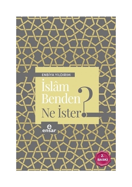 İslam Benden Ne İster?