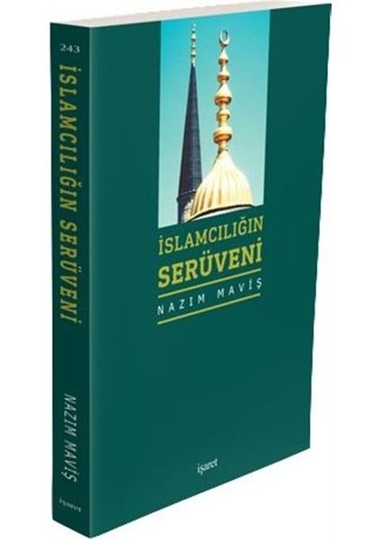 İslamcılığın Serüveni