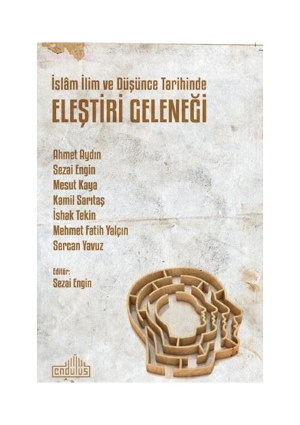 İslam İlim ve Düşünce Tarihinde Eleştiri Geleneği