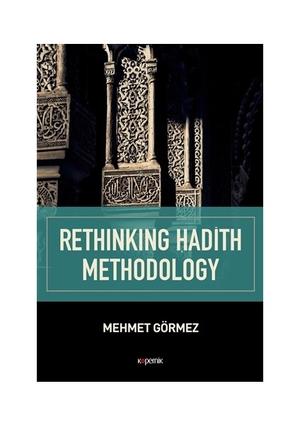 Rethinking Hadith Methodology