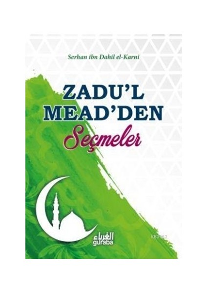 Zadu'l Mead'den Seçmeler