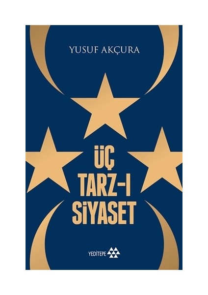 Üç Tarz-ı Siyaset