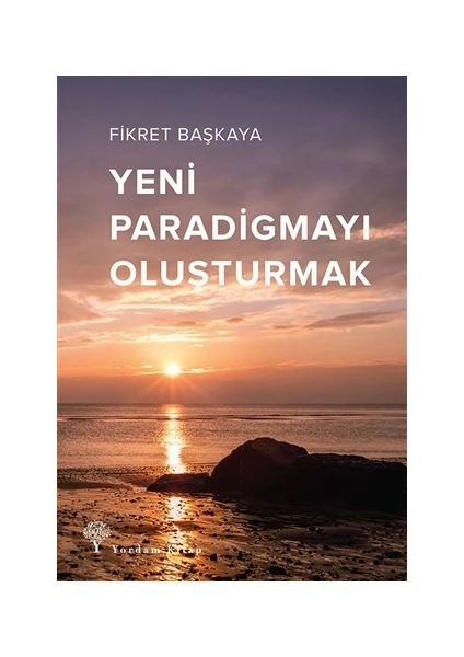 Yeni Paradigmayı Oluşturmak