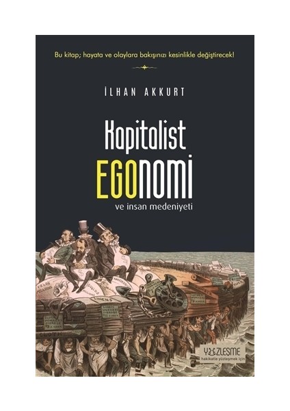 Kapitalist Egonomi ve İnsan Medeniyeti