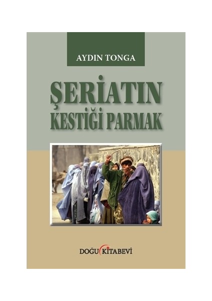 Şeriatın Kestiği Parmak