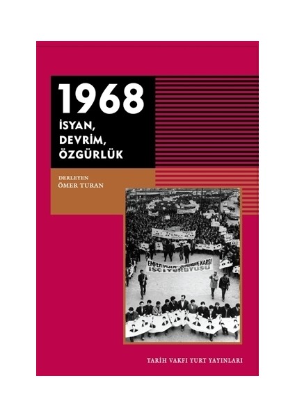 1968 - İsyan Devrim Özgürlük