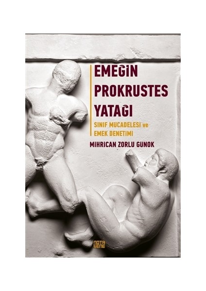 Emeğin Prokrustes Yatağı