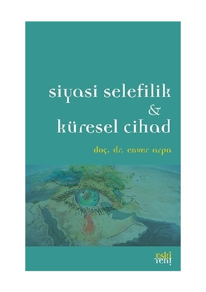 Siyasi Selefilik ve Küresel Cihad