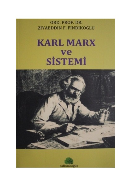 Karl Marx ve Sistemi