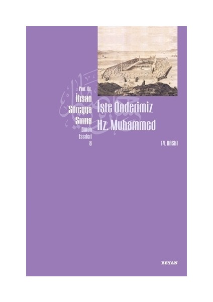 İşte Önderimiz Hz. Muhammed (Küçük Boy)
