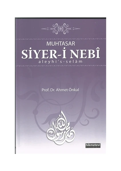 Muhtasar Siyer-i Nebi Aleyhi's-Selam